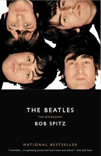 Spitz, Bob The Beatles: The Biography
