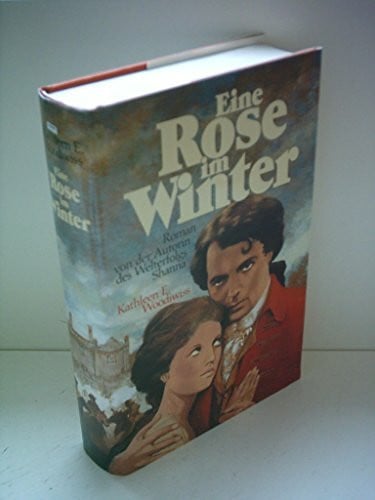 E Woodiwiss, Kathleen Eine Rose im Winter