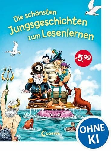 Loewe Erstlesebücher Die schönsten Jungsgeschichten zum Lesenlernen: Erstlesebuch mit großer Fibelschrift für Kinder ab 5 Jahre