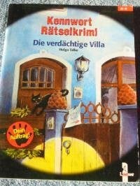 Helga Talke Kennwort Rätselkrimi. Die verdächtige Villa