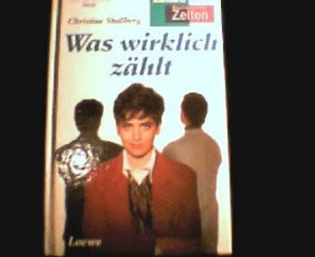 Christine Stollberg Gute Zeiten Schlechte Zeiten - Was wirklich zählt