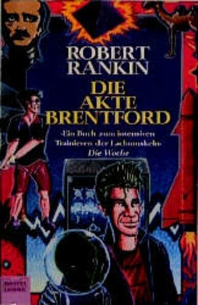 Rankin, Robert Die Akte Brentford: Der Brentford-Zyklus, Bd. 2 (Science Fiction. Bastei Lübbe Taschenbücher)