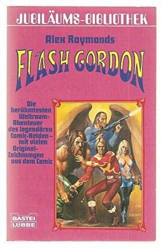 Raymonds, Alex Flash Gordon (Science Fiction. Bastei Lübbe Taschenbücher)