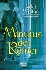 Waltari, Mika Minutus, der Römer (Allgemeine Reihe. Bastei Lübbe Taschenbücher)