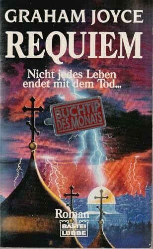 Joyce, Graham Requiem (Allgemeine Reihe. Bastei Lübbe Taschenbücher)