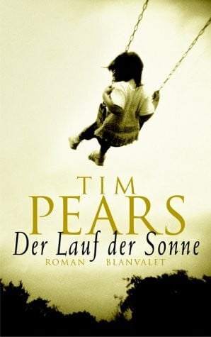 Tim Pears Der Lauf der Sonne