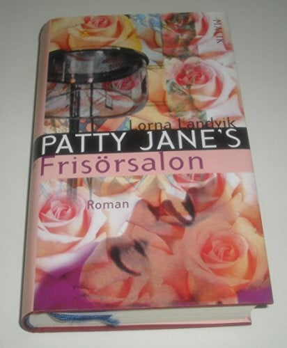 Lorna Landvik Patty Jane's Frisörsalon