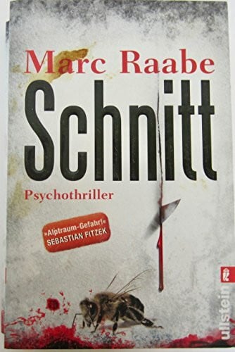 Raabe, Marc Schnitt: Psychothriller. Originalausgabe