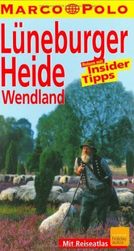 Bötig, Klaus Marco Polo Reiseführer Lüneburger Heide, Wendland