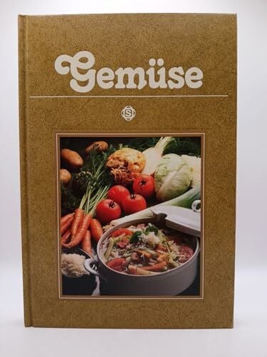 Kalcher-Dõhn, Annette / Kalcher, Herbert K. Gemüse