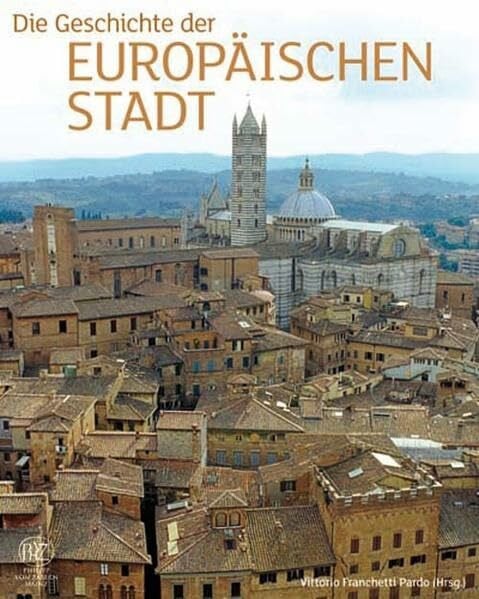 Pardo, Vittorio F Die Geburt der europäischen Stadt