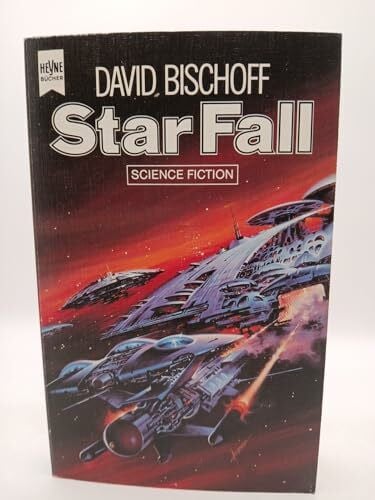 Bischoff, David Star Fall. Science Fiction Roman.