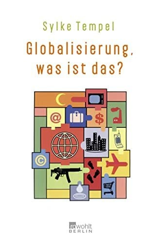 Tempel, Sylke Globalisierung, was ist das?