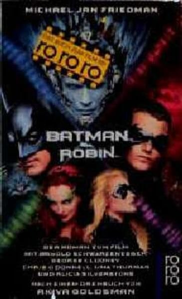 Friedman, Michael Jan Batman & Robin: Der Roman zum Film