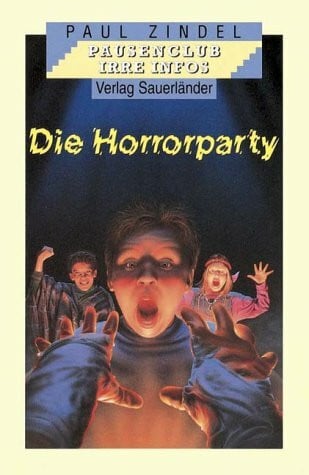 Zindel, Paul Die Horrorparty