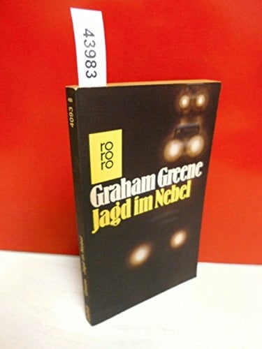 Greene, Graham Jagd im Nebel. Roman