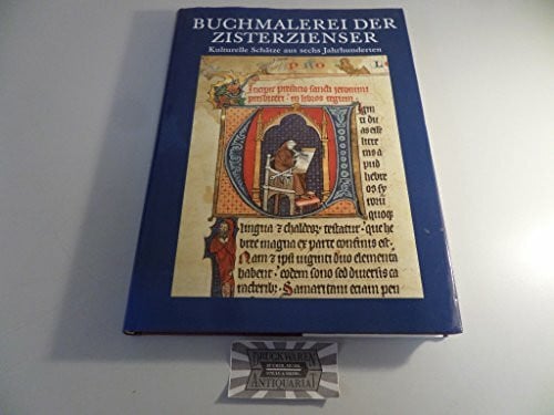 unbekannt Buchmalerei der Zisterzienser. Kulturelle Schätze aus sechs Jahrhunderten