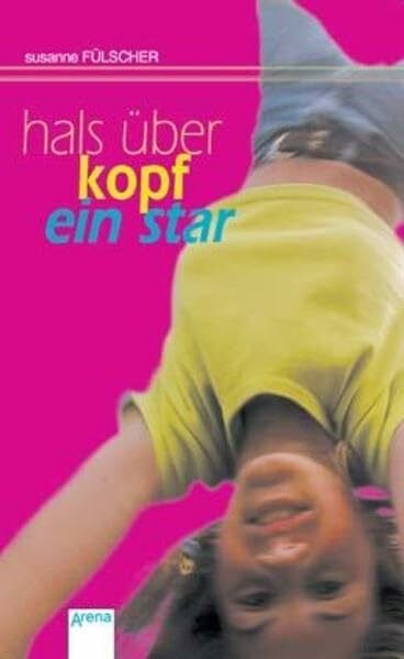 Fülscher, Susanne Hals über Kopf ein Star
