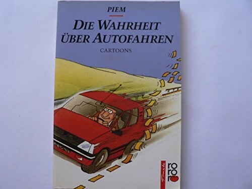 PIEM Die Wahrheit über Autofahren
