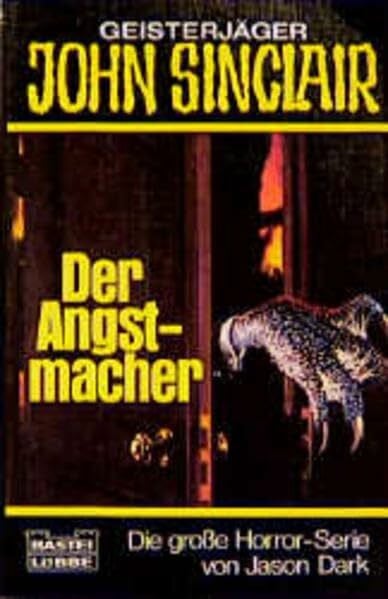 Dark, Jason Der Angstmacher (John Sinclair. Bastei Lübbe Taschenbücher)