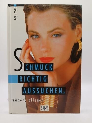 Großhans, Lore Schmuck richtig aussuchen (Schoen & Fit)