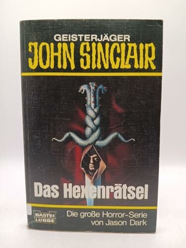 Dark, Jason Das Hexenrätsel (John Sinclair. Bastei Lübbe Taschenbücher)