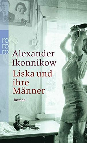 Nitschke, Annelore Liska und ihre Männer
