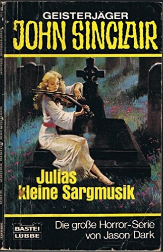 Dark, Jason Julias kleine Sargmusik (John Sinclair. Bastei Lübbe Taschenbücher)