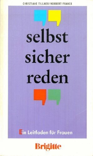 Norbert Franck Selbst sicher reden
