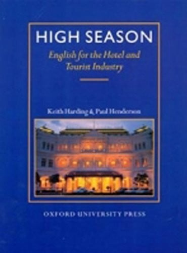 Harding, K. High Season Student´s Book: English for the HOtel and Tourist Industry (1994)