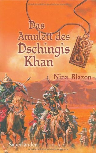 Blazon, Nina Das Amulett des Dschingis Khan
