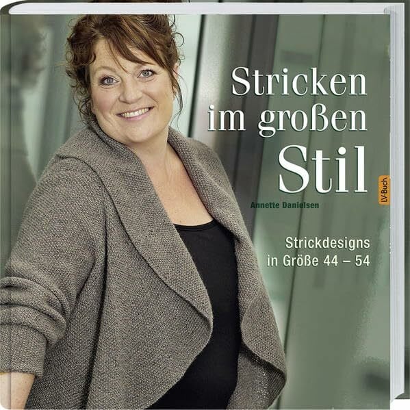 Danielsen, Annette Stricken im großen Stil