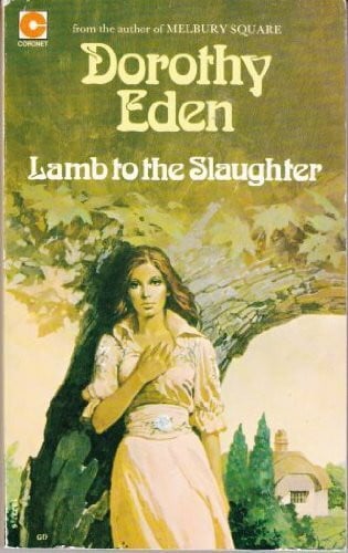 Eden, Dorothy Lamb to the Slaughter