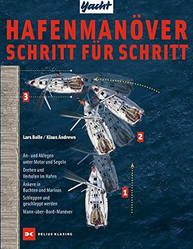 Andrews, Klaus Hafenmanöver Schritt für Schritt