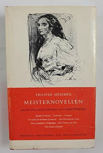 Prosper Mérimée Meisternovellen: Nachw. v. Theophil Spoerri