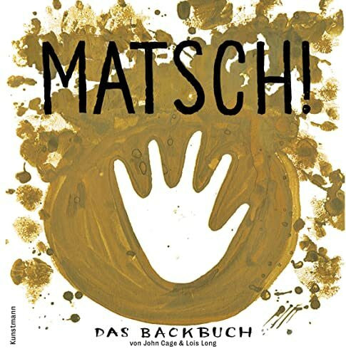 Long, Lois Matsch!: Das Backbuch