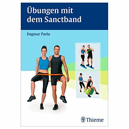 Pavlu, Dagmar Übungen mit dem Sanctband