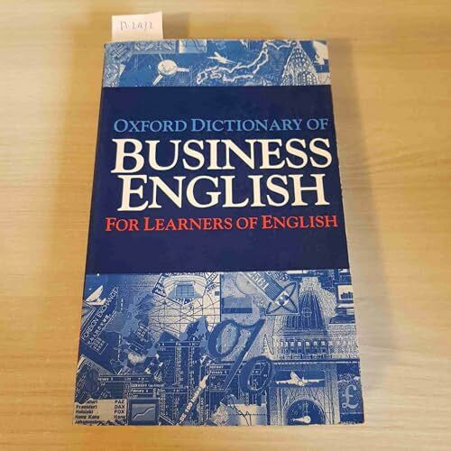 Varios Autores Oxford Business English Dictionary: For Learners in English (Diccionario Oxford Business English For Learners De English)