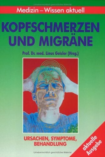Gerhard Leibold Kopfschmerzen und Migräne