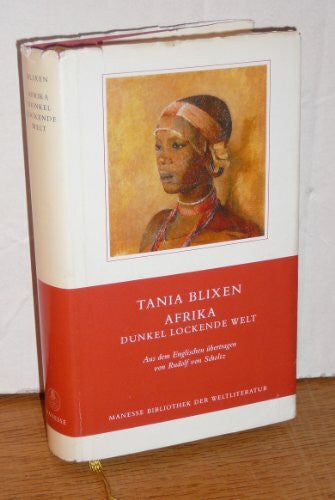 Scholz, Rudolf von Afrika - dunkel lockende Welt (Manesse Bibliothek der Weltliteratur)