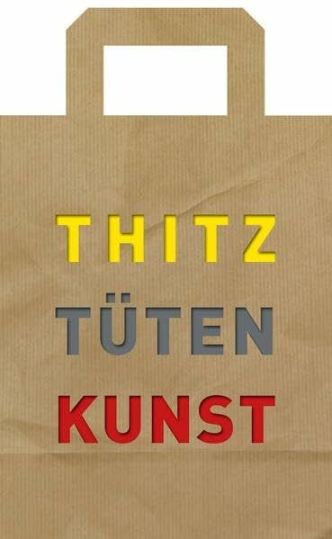 keine Angabe) Thitz Thitz Tüten Kunst