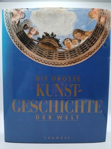 Camillo Semenzato Die große Kunstgeschichte der Welt