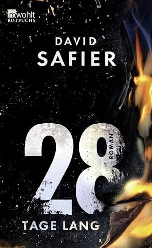 Safier, David 28 Tage lang: Ausgezeichnet mit dem Buxtehuder Bullen 2014