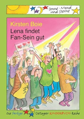 Limmroth, Manfred B. Lena findet Fan-Sein gut: Sonne, Mond und Sterne. 2./3. Klasse