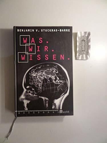 Stuckrad-Barre, Benjamin von Was.Wir.Wissen.