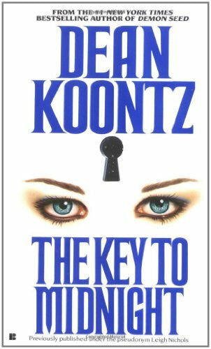 Koontz, Dean R. The Key to Midnight