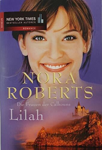 M. R. Heinze Die Frauen der Calhouns : 3. Lilah