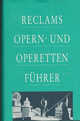 Fath, Rolf Reclams Opern- und Operettenführer