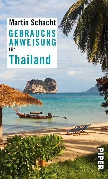 Schacht, Martin Gebrauchsanweisung für Thailand
