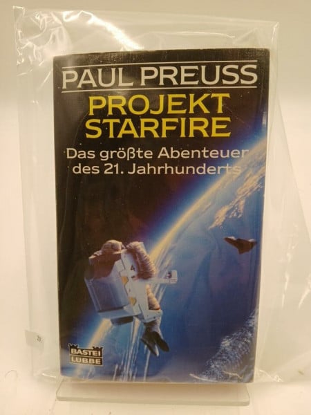 Preuss, Paul Projekt Starfire: Das grösste Abenteuer des 21. Jahrhunderts (Science Fiction. Bastei Lübbe Taschenbücher)